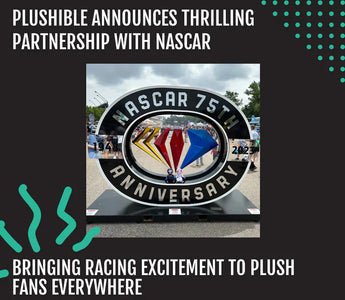 PLUSHIBLE ANNOUNCES THRILLING PARTNERSHIP WITH NASCAR: BRINGING RACING EXCITEMENT TO PLUSH FANS EVERYWHERE - OrangeOnions Wholesale